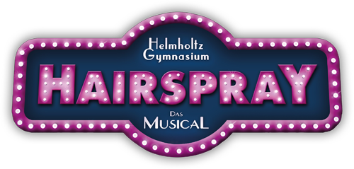 Hairspray Helmholtz-Gymnasium